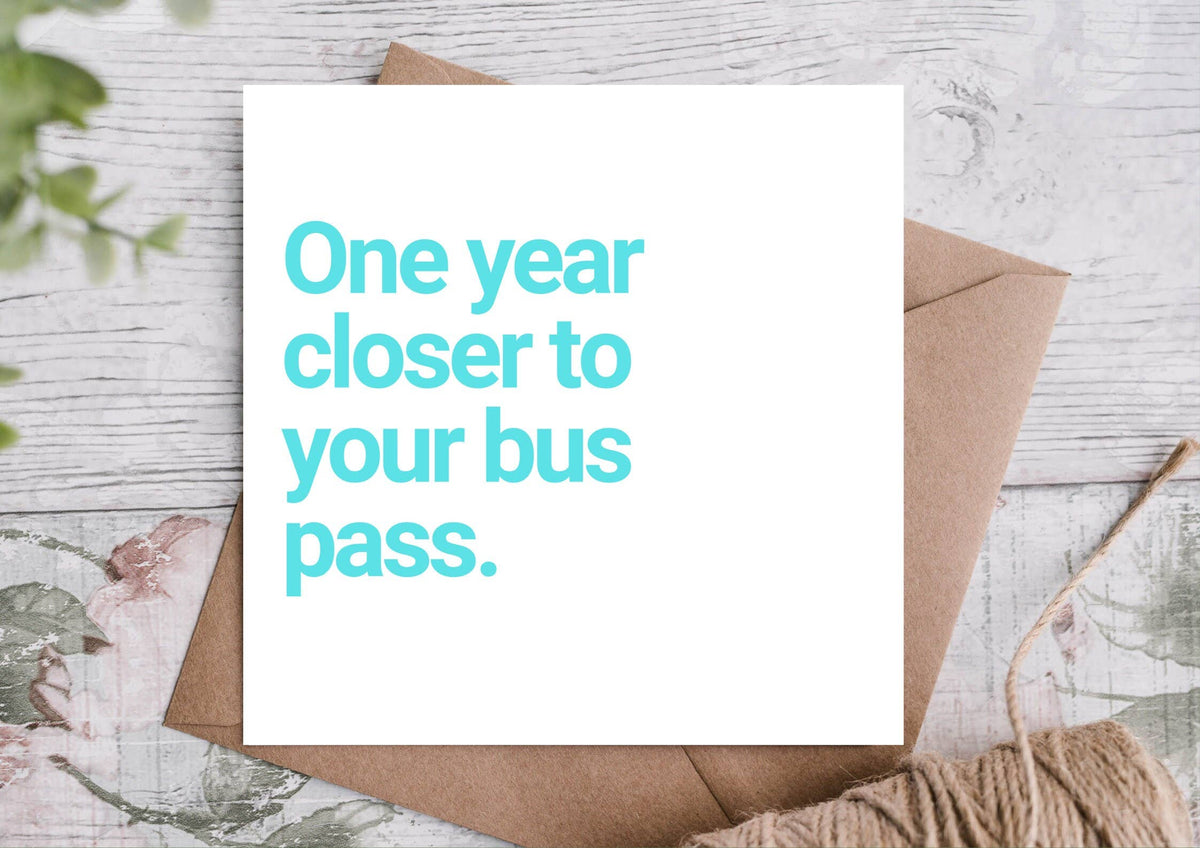 ONE YEAR CLOSER TOY OUR BUS PASS CARD
