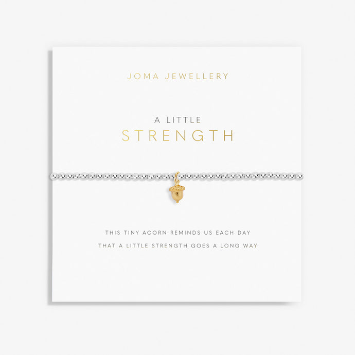 A LITTLE  - STRENGTH BRACELET