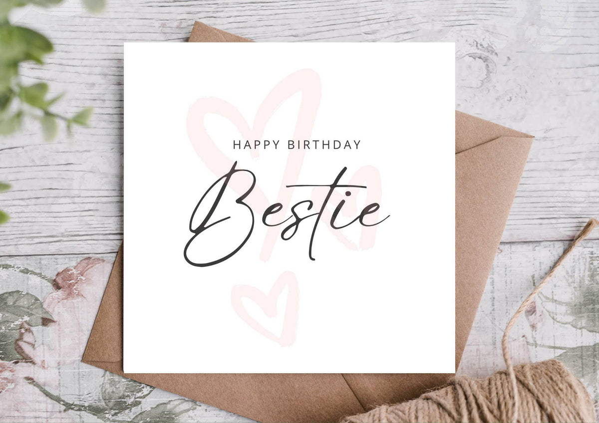 HAPPY BIRTHDAY BESTIE CARD