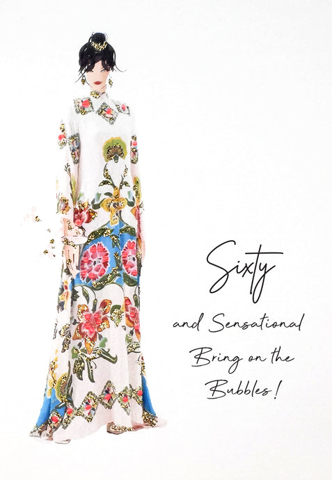 SIXTY AND SENSATIONAL