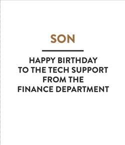 SON TECH SUPPORT BIRTHDAY CARD