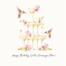 HAPPY BIRTHDAY LET THE CHAMPAGNE FLOW CARD