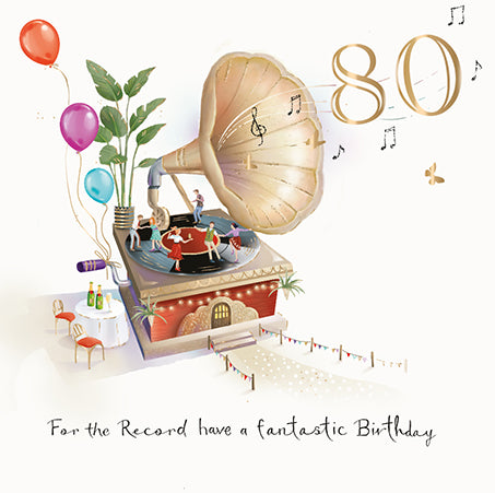 80- FOR THE RECORD HAVE A FANTASTIC BIRTHDAY CARD