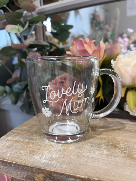 LOVELY MUM GLASS MUG