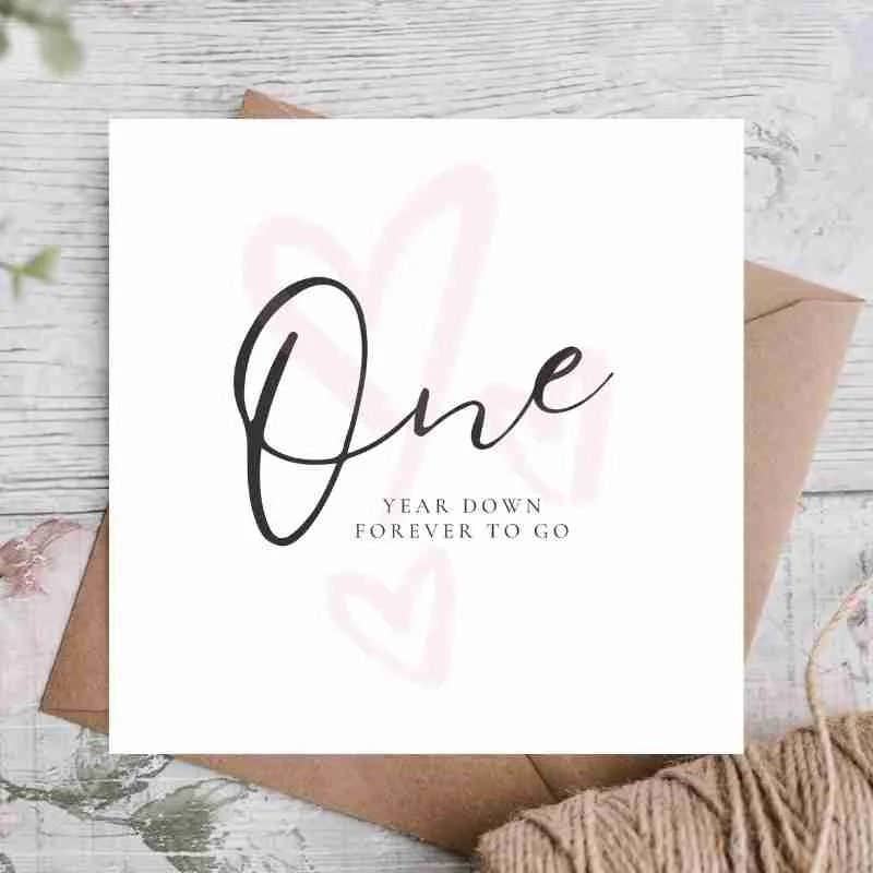 ONE YEAR ANNIVERSARY CARD