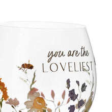 YOU ARE THE LOVELIEST GIN GLASS