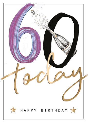 60 TODAY