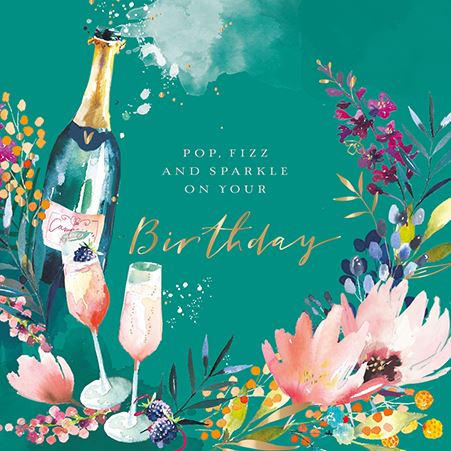 POP, FIZZ AND SPARKLE ON YOUR BIRTHDAY