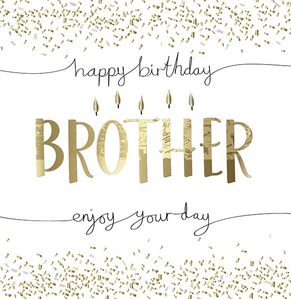HAPPY BIRTHDAY BROTHER
