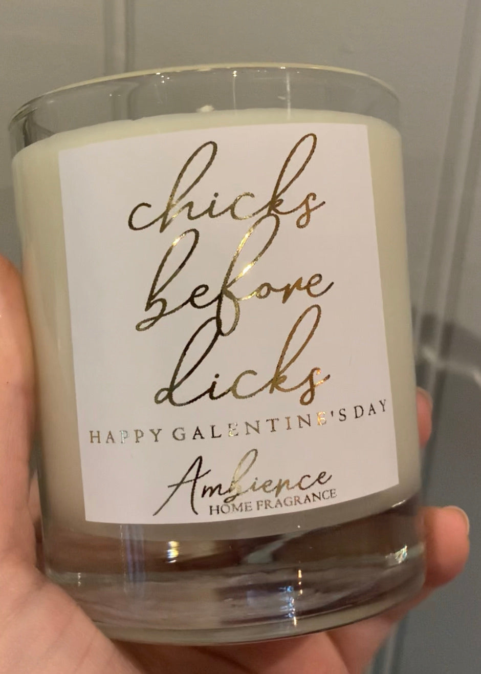 CHICKS BEFORE DICKS GALENTINE’S CANDLE
